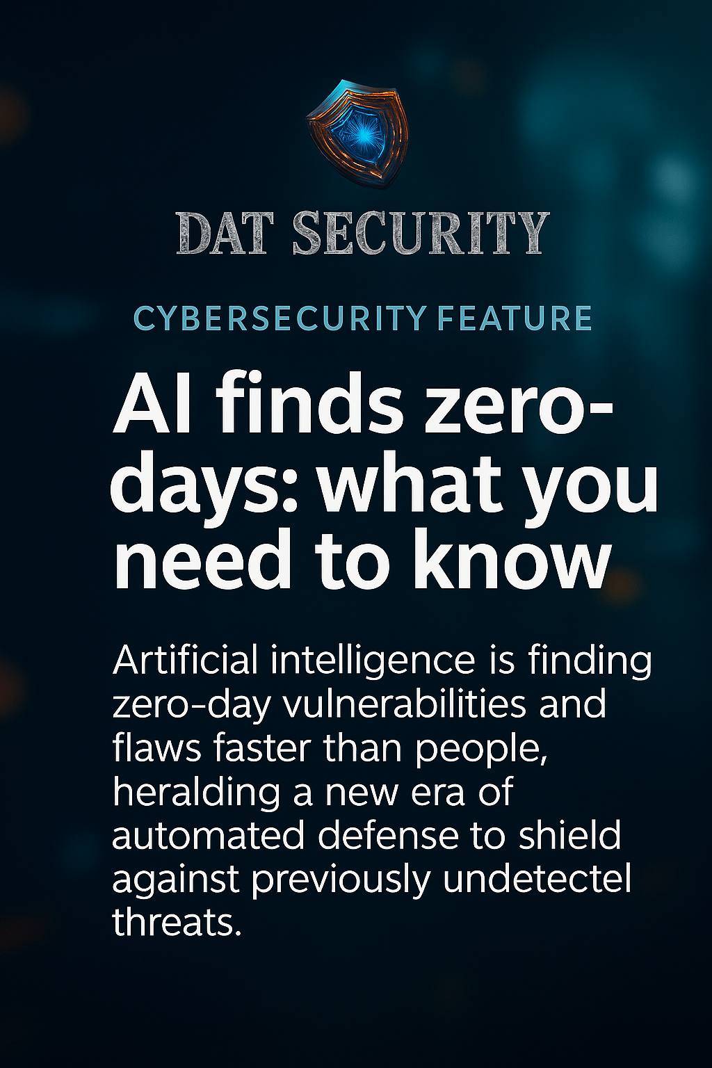 AI Finds ZeroÔÇæDays: What You Need to Know